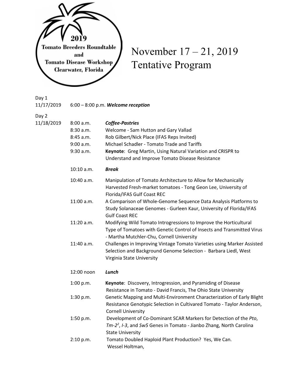 November 17 – 21, 2019 Tentative Program