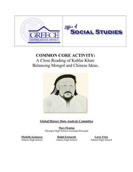 COMMON CORE ACTIVITY: a Close Reading of Kublai Khan: Balancing Mongol and Chinese Ideas