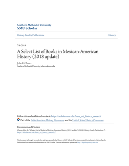A Select List of Books in Mexican-American History (2018 Update) John R