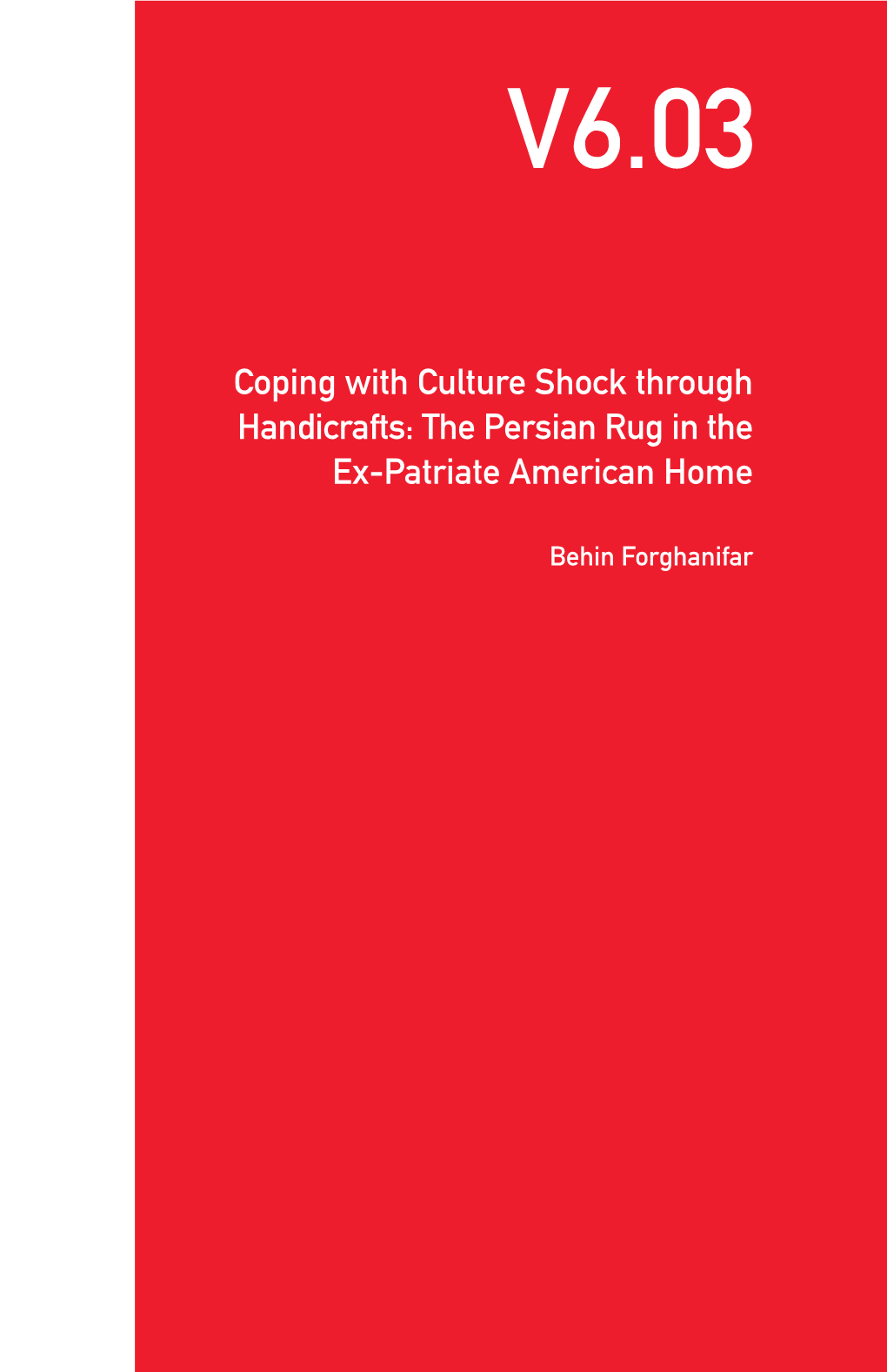 Coping with Culture Shock Through Handicrafts: the Persian Rug in the Ex-Patriate American Home