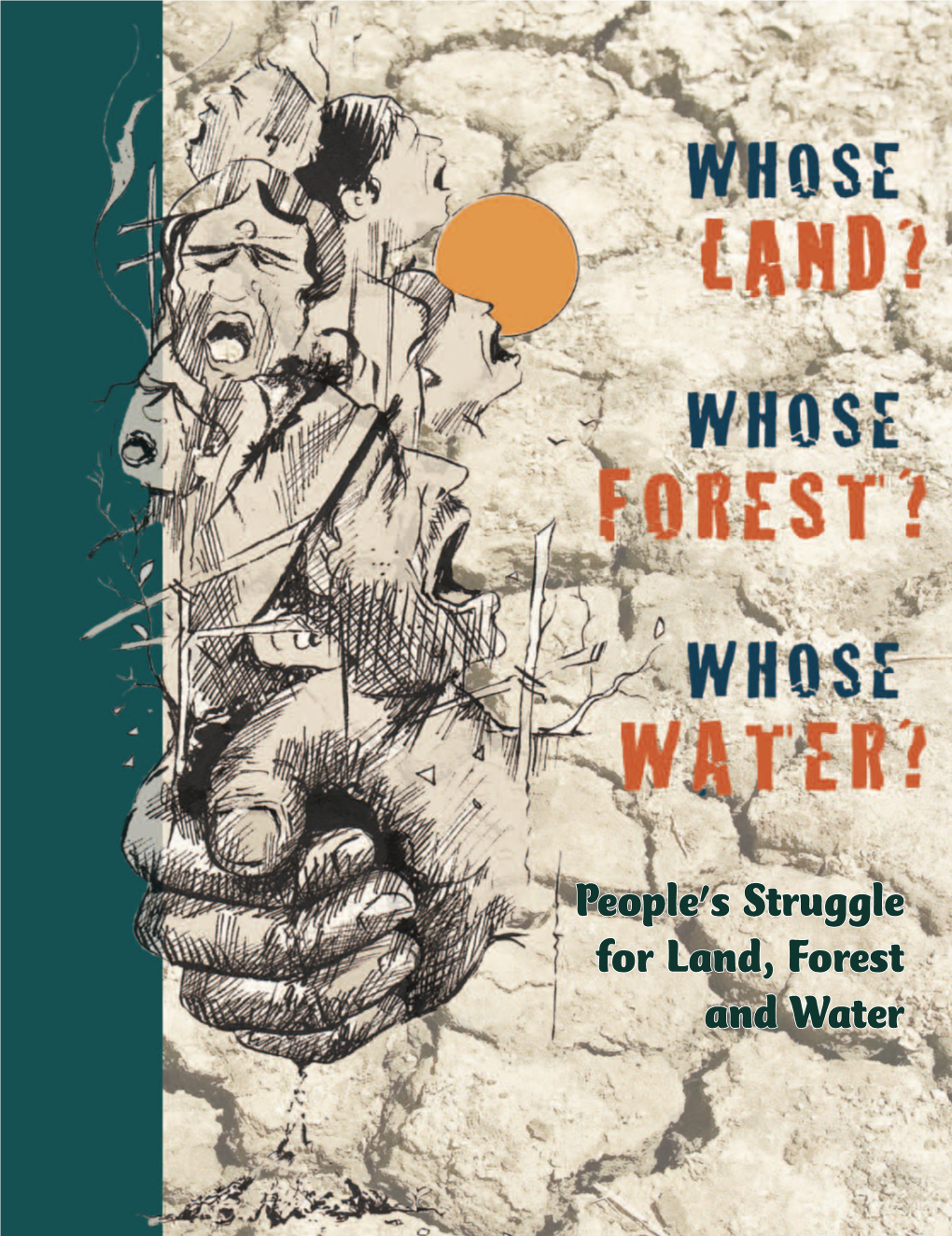 People's Struggle for Land, Forest and Water