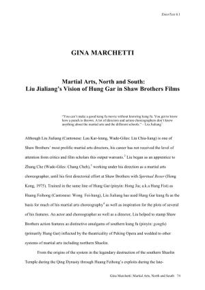 Martial Arts, North and South: Liu Jialiang's Vision of Hung Gar In