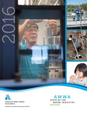 STATE of the WATER INDUSTRY REPORT 2016 State of the Water Industry Report