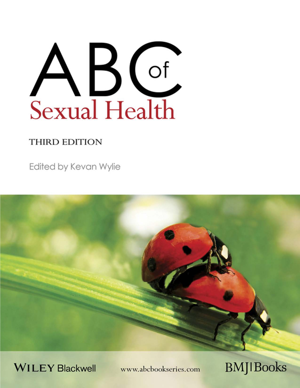 ABC of Sexual Health / Edited by Kevan Wylie