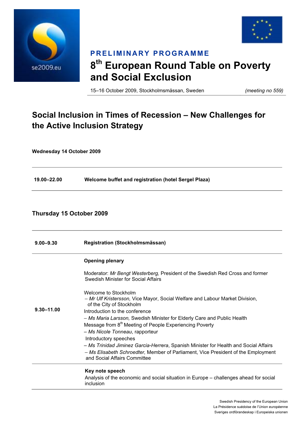 8 European Round Table on Poverty and Social Exclusion