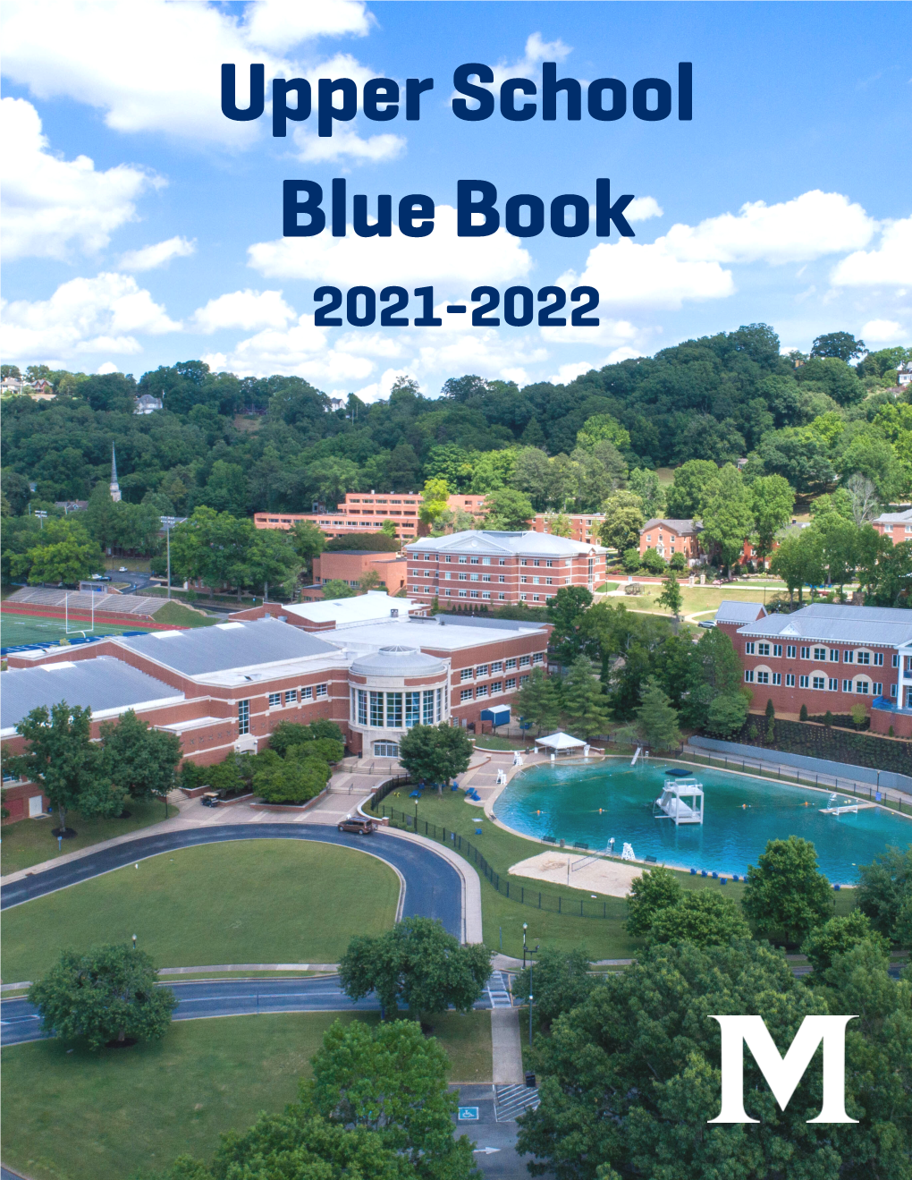Upper School Blue Book 2021-2022 TABLE of CONTENTS