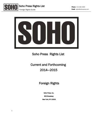 Soho Press Rights List Current and Forthcoming 2014—2015 Foreign