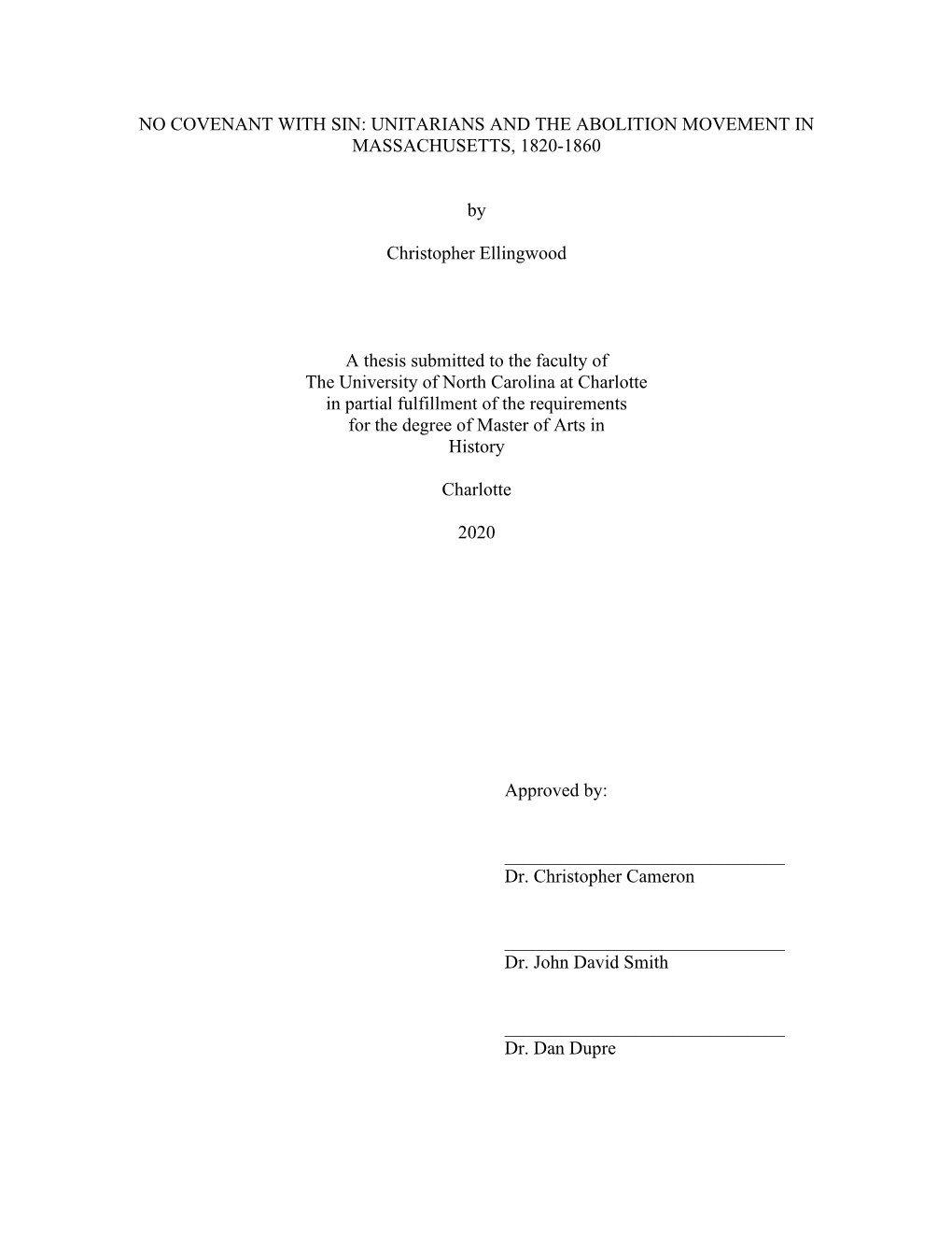 No Covenant with Sin: Unitarians and the Abolition Movement in Massachusetts, 1820-1860