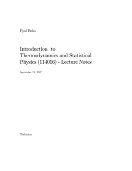 Introduction to Thermodynamics and Statistical Physics (114016) - Lecture Notes