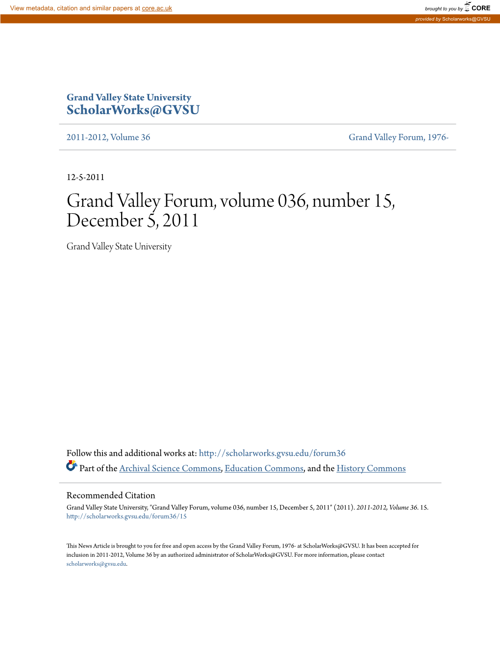 Grand Valley Forum, Volume 036, Number 15, December 5, 2011 Grand Valley State University