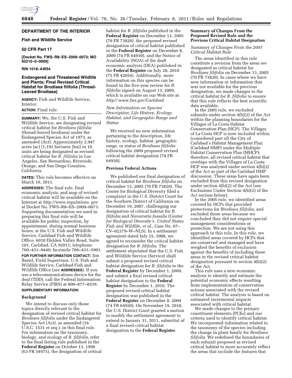 Federal Register/Vol. 76, No. 26/Tuesday, February 8, 2011