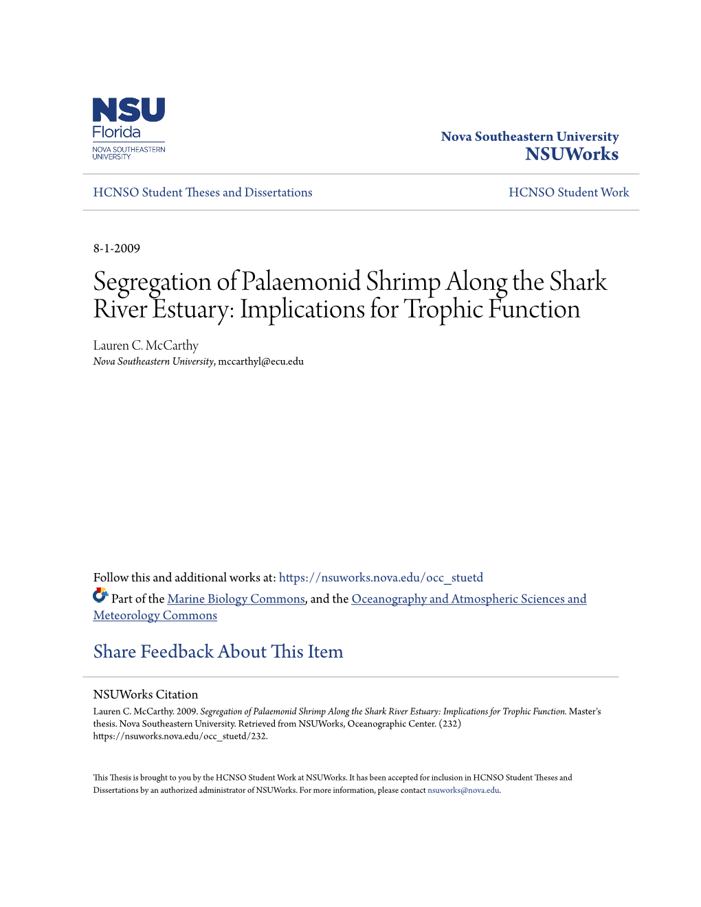 Segregation of Palaemonid Shrimp Along the Shark River Estuary: Implications for Trophic Function Lauren C