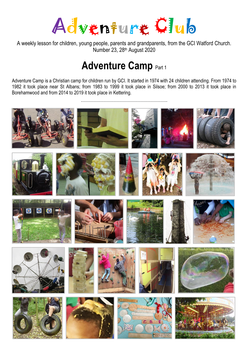 Adventure Club a Weekly Lesson for Children, Young People, Parents and Grandparents, from the GCI Watford Church