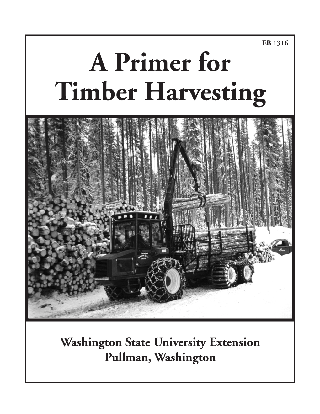 A Primer for Timber Harvesting