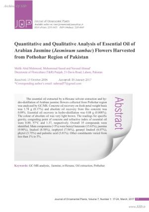 Quantitative and Qualitative Analysis of Essential Oil of Arabian Jasmine ( Jasminum Sambac ) Flowers Harvested from Pothohar Region of Pakistan