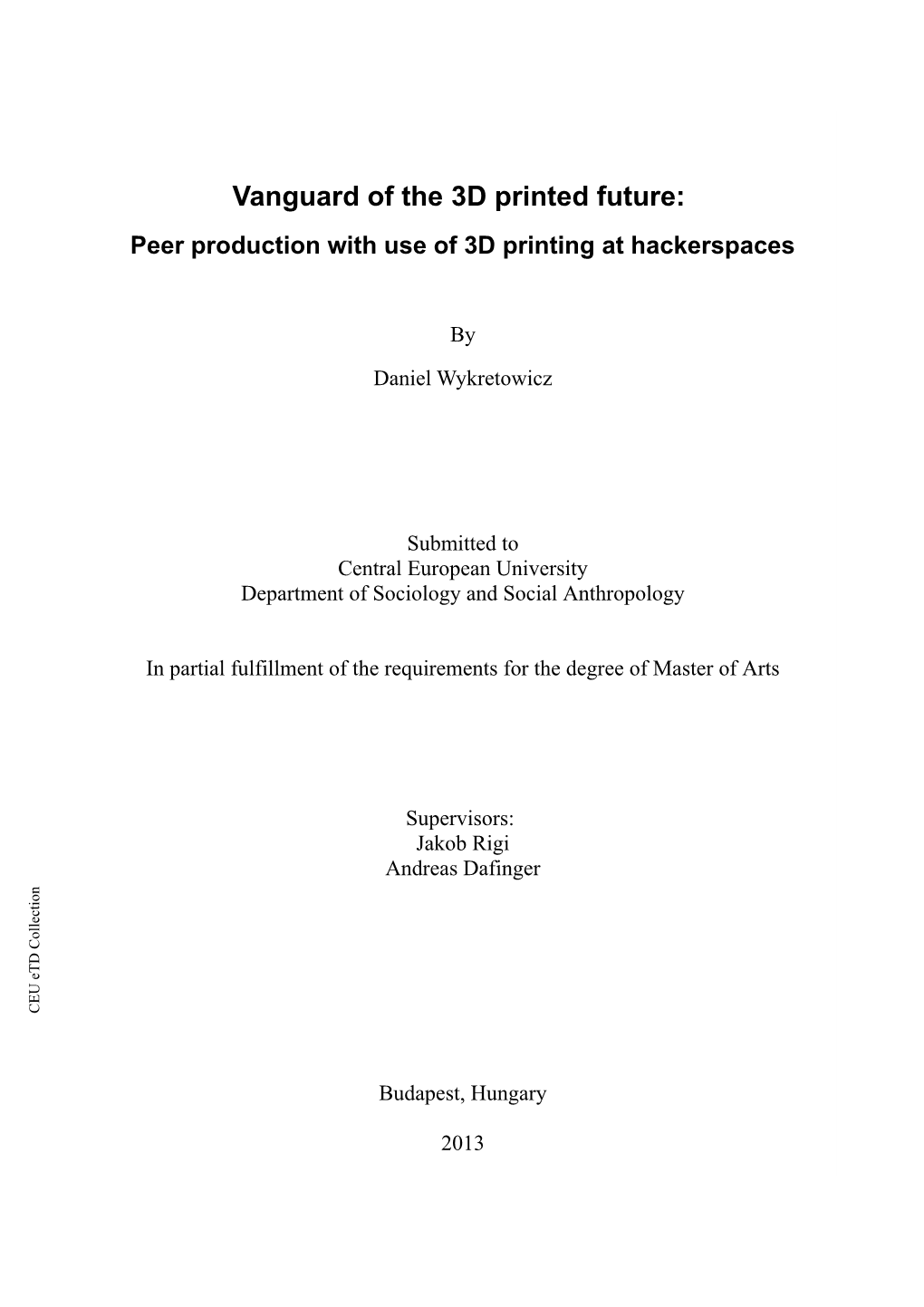 Peer Production with Use of 3D Printing at Hackerspaces