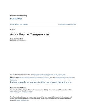 Acrylic Polymer Transparencies