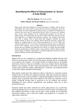 Quantifying the Effect of Using Kanban Vs. Scrum: a Case Study1