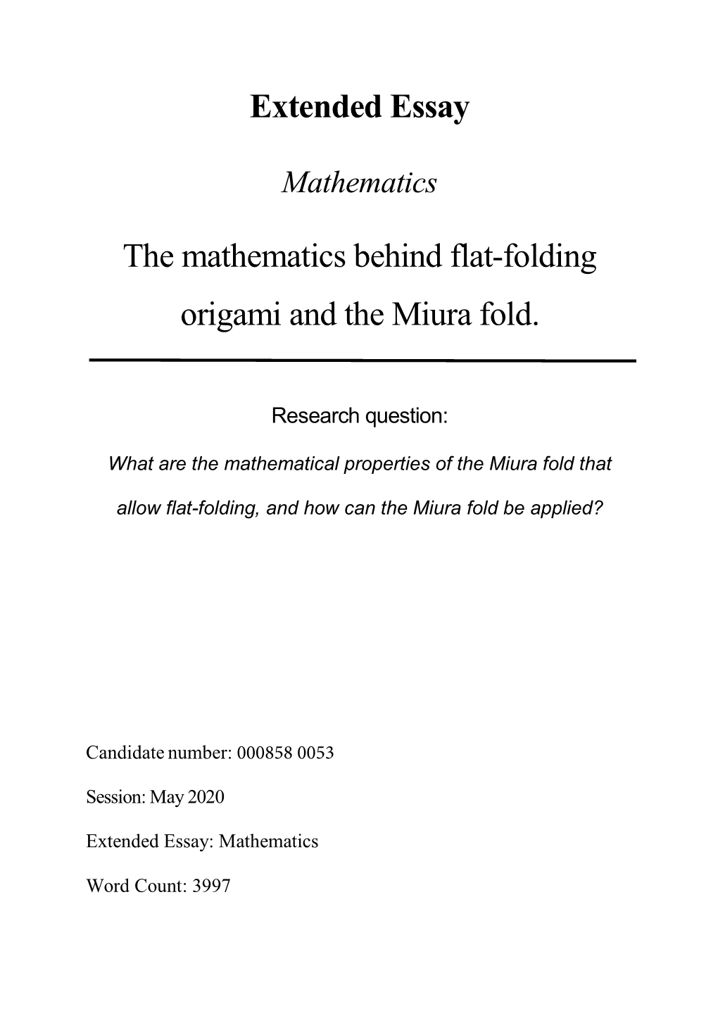 Extended Essay the Mathematics Behind Flat-Folding Origami and the Miura Fold