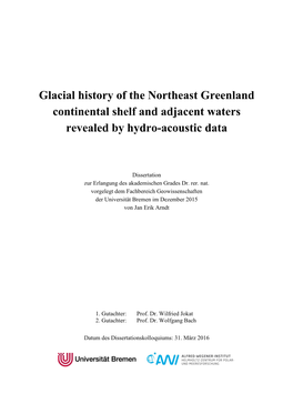Glacial History of the Northeast Greenland Continental Shelf and Adjacent Waters Revealed by Hydro-Acoustic Data