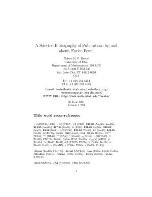 A Selected Bibliography of Publications By, and About, Enrico Fermi