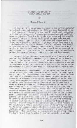 A LINGUISTIC OUTLINE of EARLY SOMALI HISTORY by Mohamed Nuuh Ali Historical Writing on Somalia, Both in the Earlier Colonial