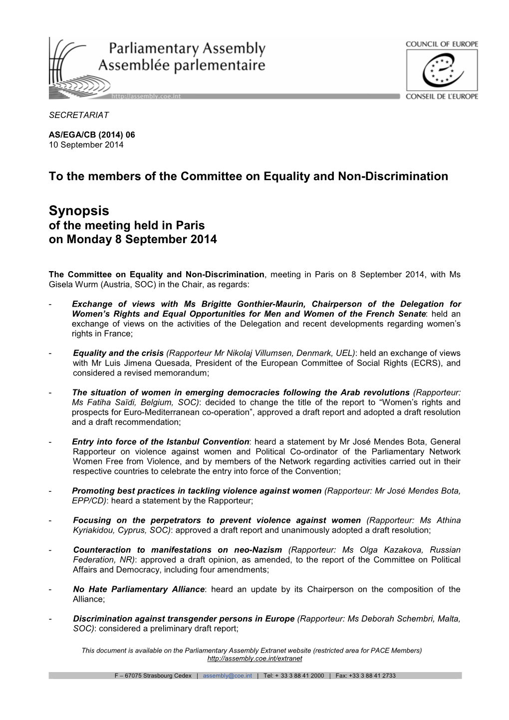 Synopsis of the Meeting Held in Paris on Monday 8 September 2014