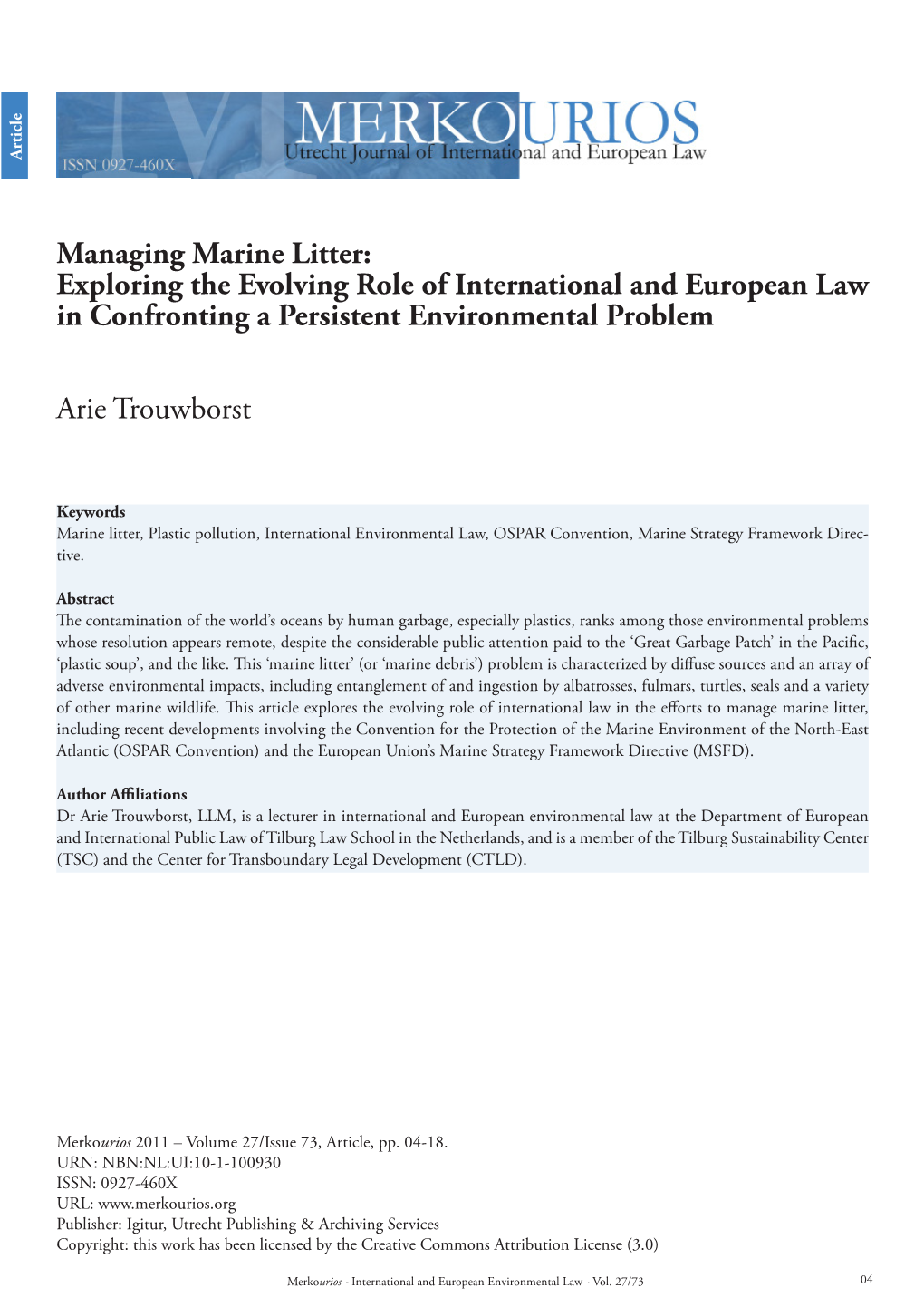 Managing Marine Litter: Exploring the Evolving Role of International and European Law in Confronting a Persistent Environmental Problem