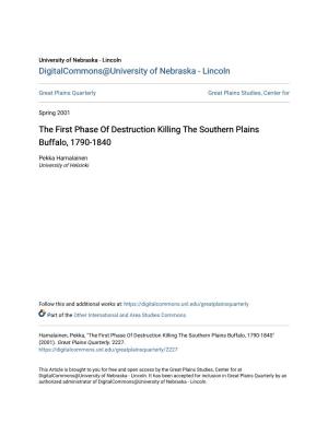 The First Phase of Destruction Killing the Southern Plains Buffalo, 1790-1840