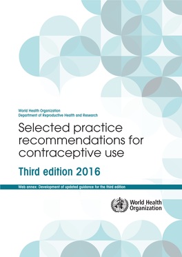 Selected Practice Recommendations for Contraceptive Use (SPR) Guidelines Was Discussed