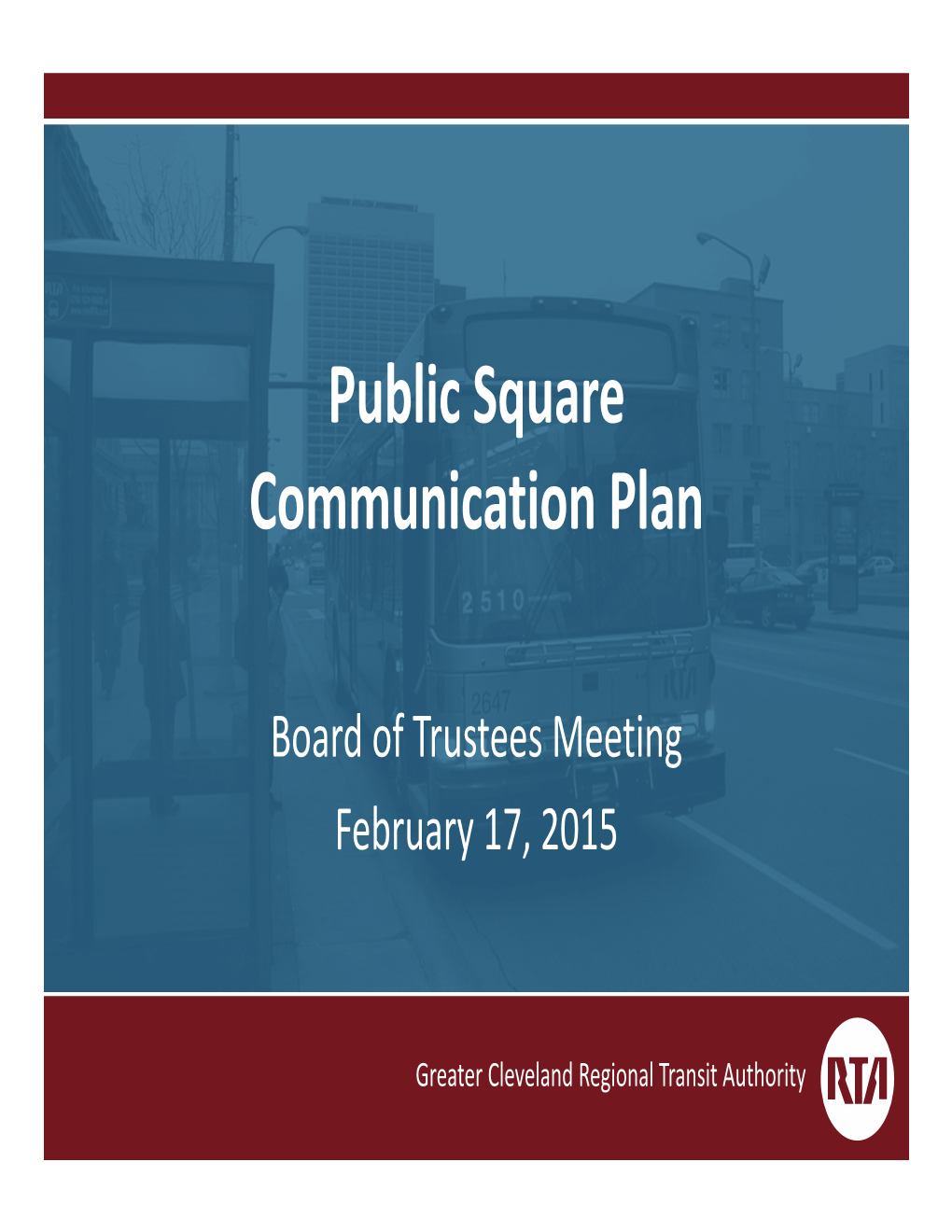 Public Square Communication Plan