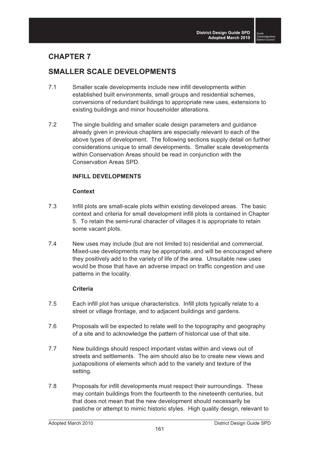 Chapter 7 Smaller Scale Developments