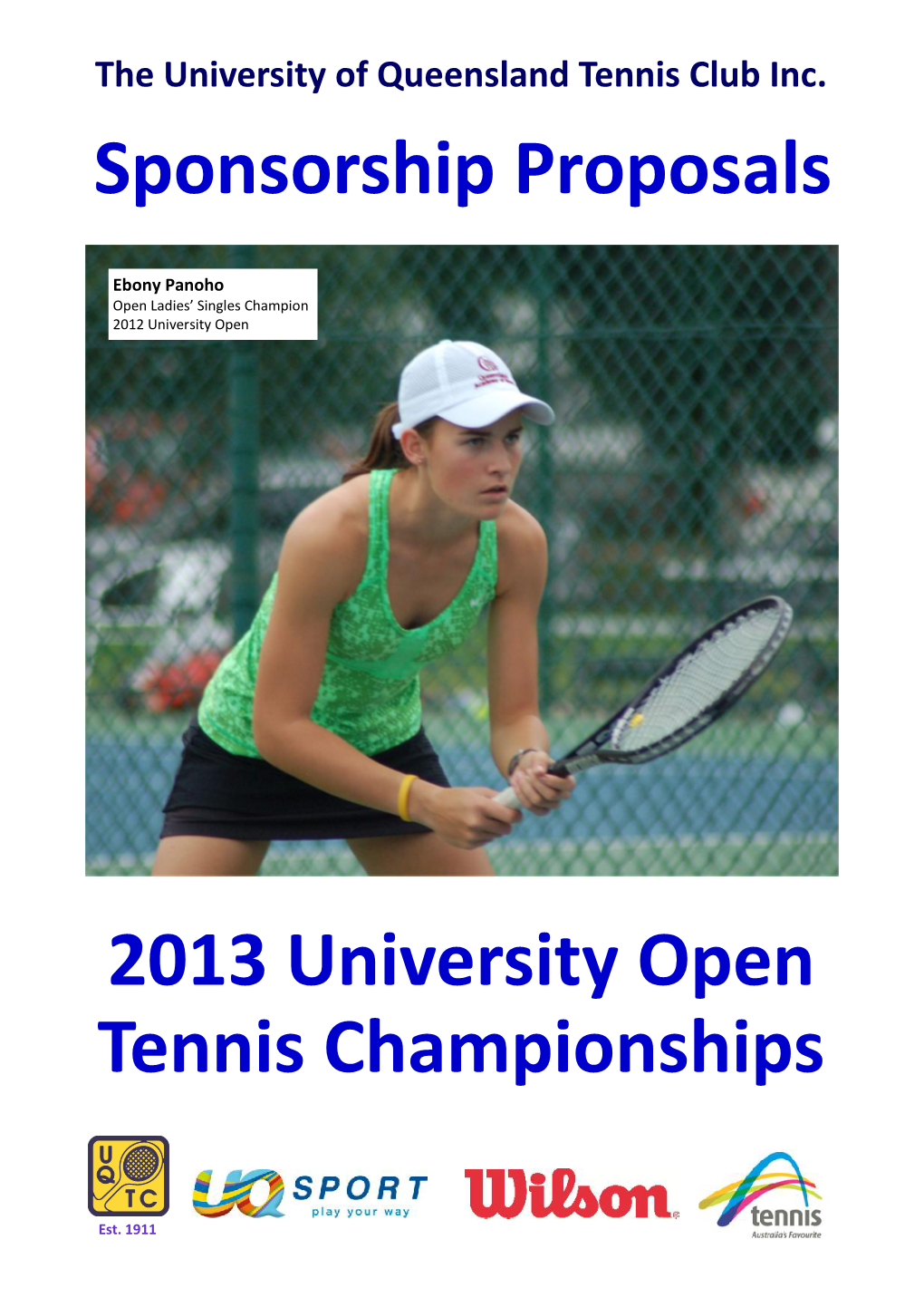 2013 University Open Tennis Championships Sponsorship