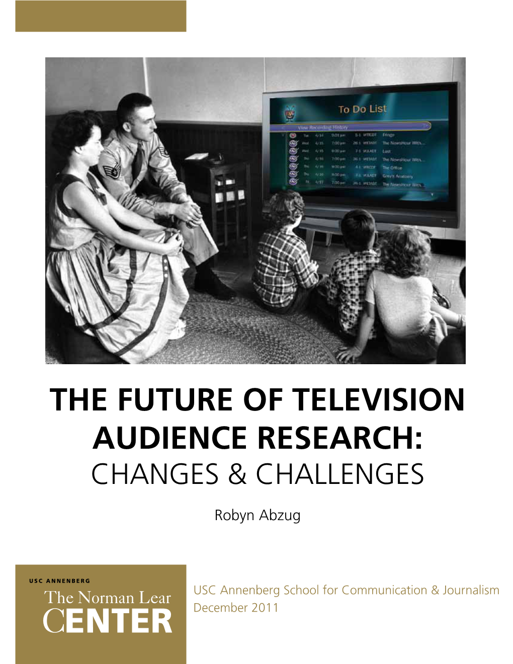 The Future of Television Audience Research: Changes & Challenges