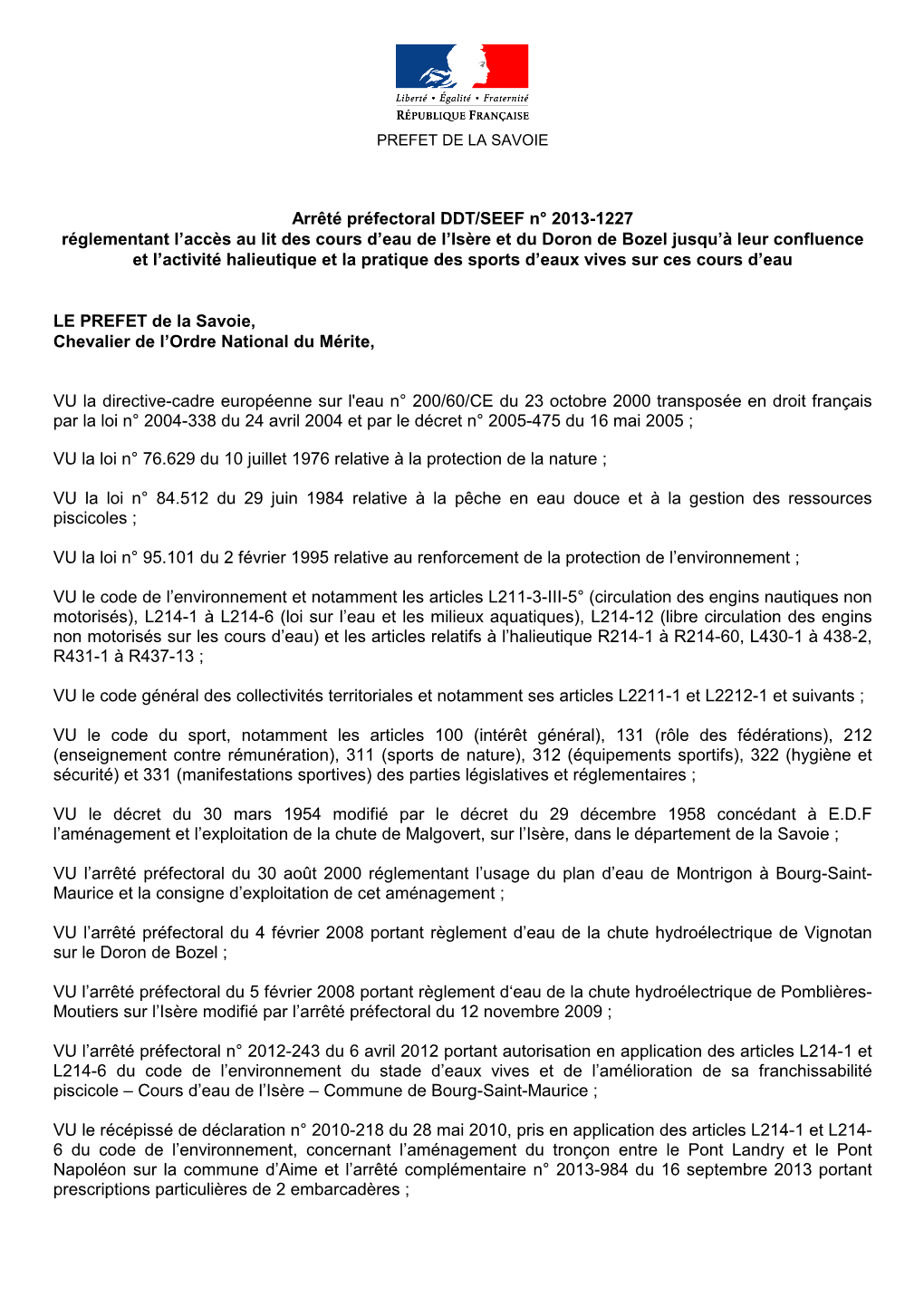 Arrêté Préfectoral DDT/SEEF N° 2013-1227 Réglementant L'accès Au