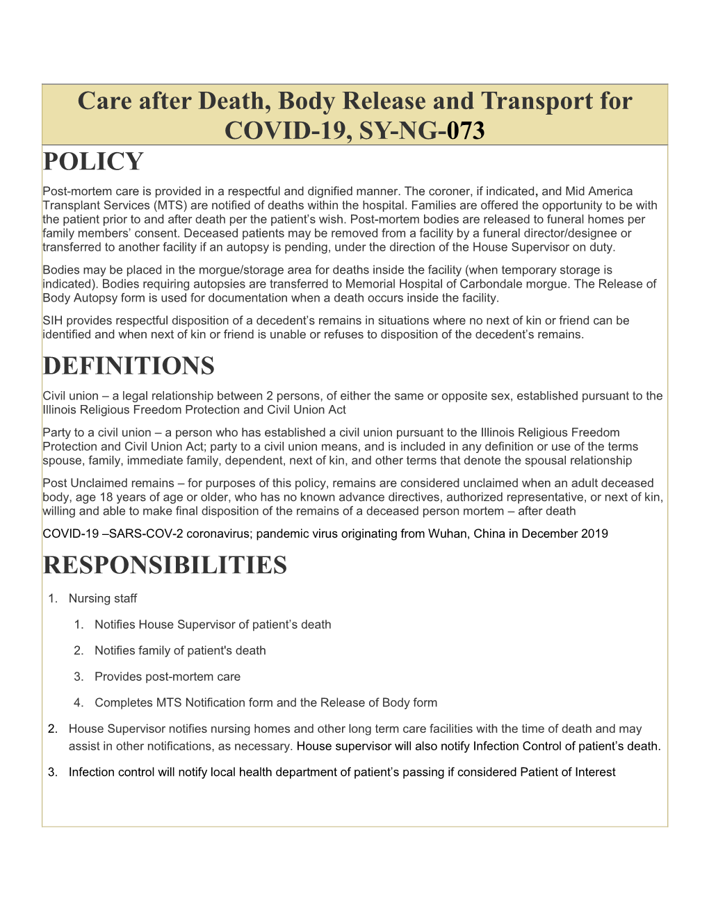 Care After Death, Body Release and Transport for COVID-19, SY-NG-073 POLICY DEFINITIONS RESPONSIBILITIES