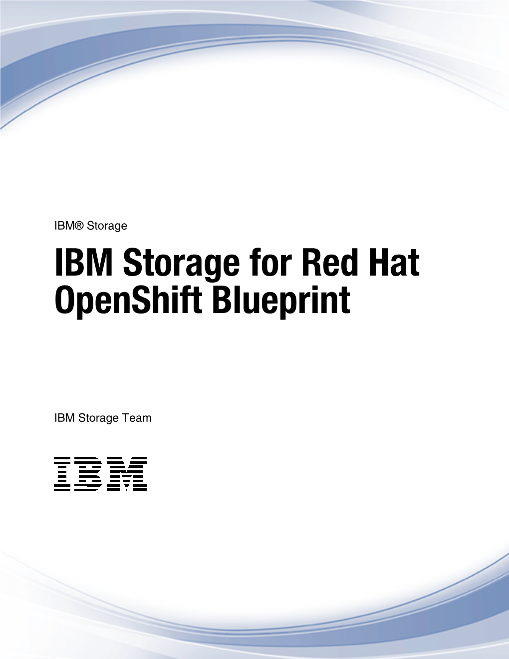 IBM Storage for Red Hat Openshift Blueprint