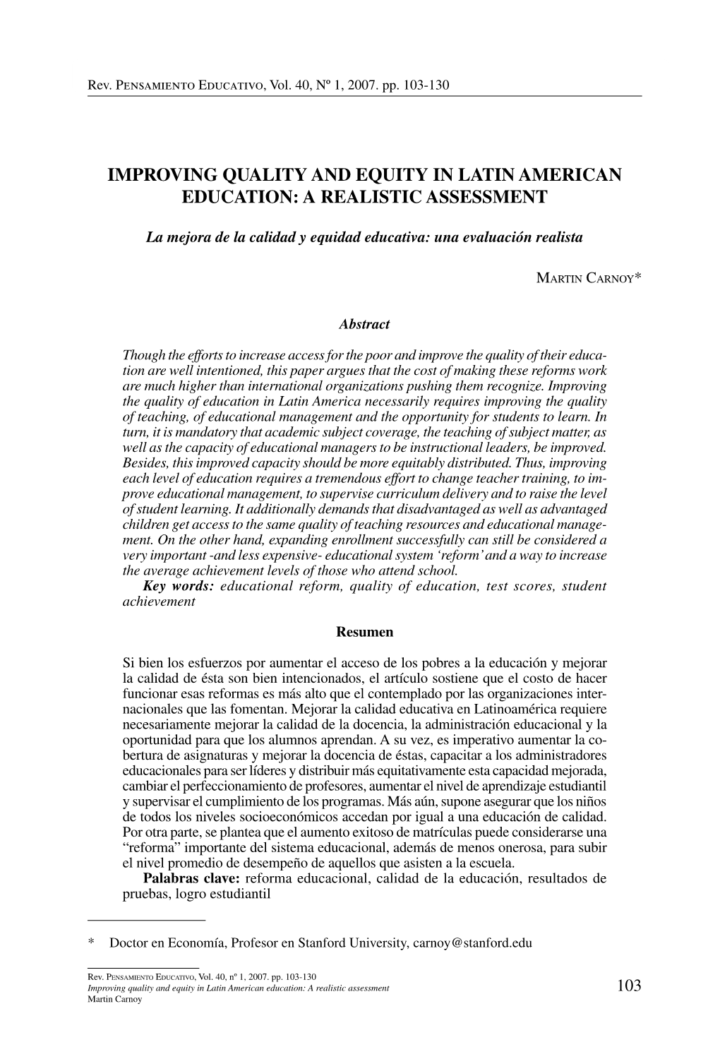 Improving Quality and Equity in Latin American Education: a Realistic Assessment