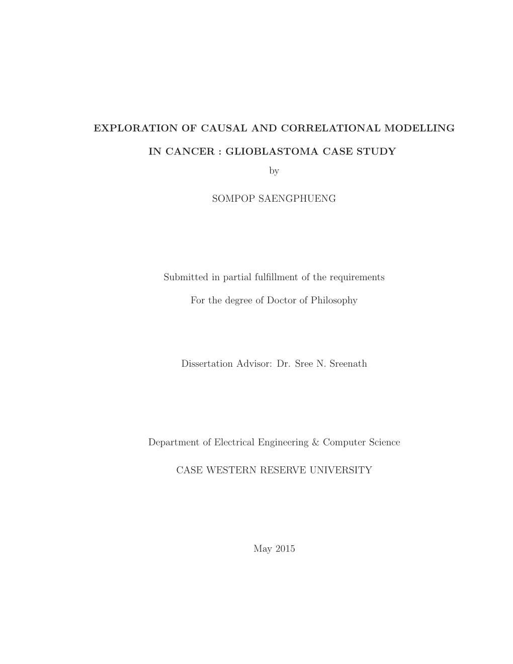 Exploration of Causal and Correlational Modelling in Cancer : Glioblastoma Case Study