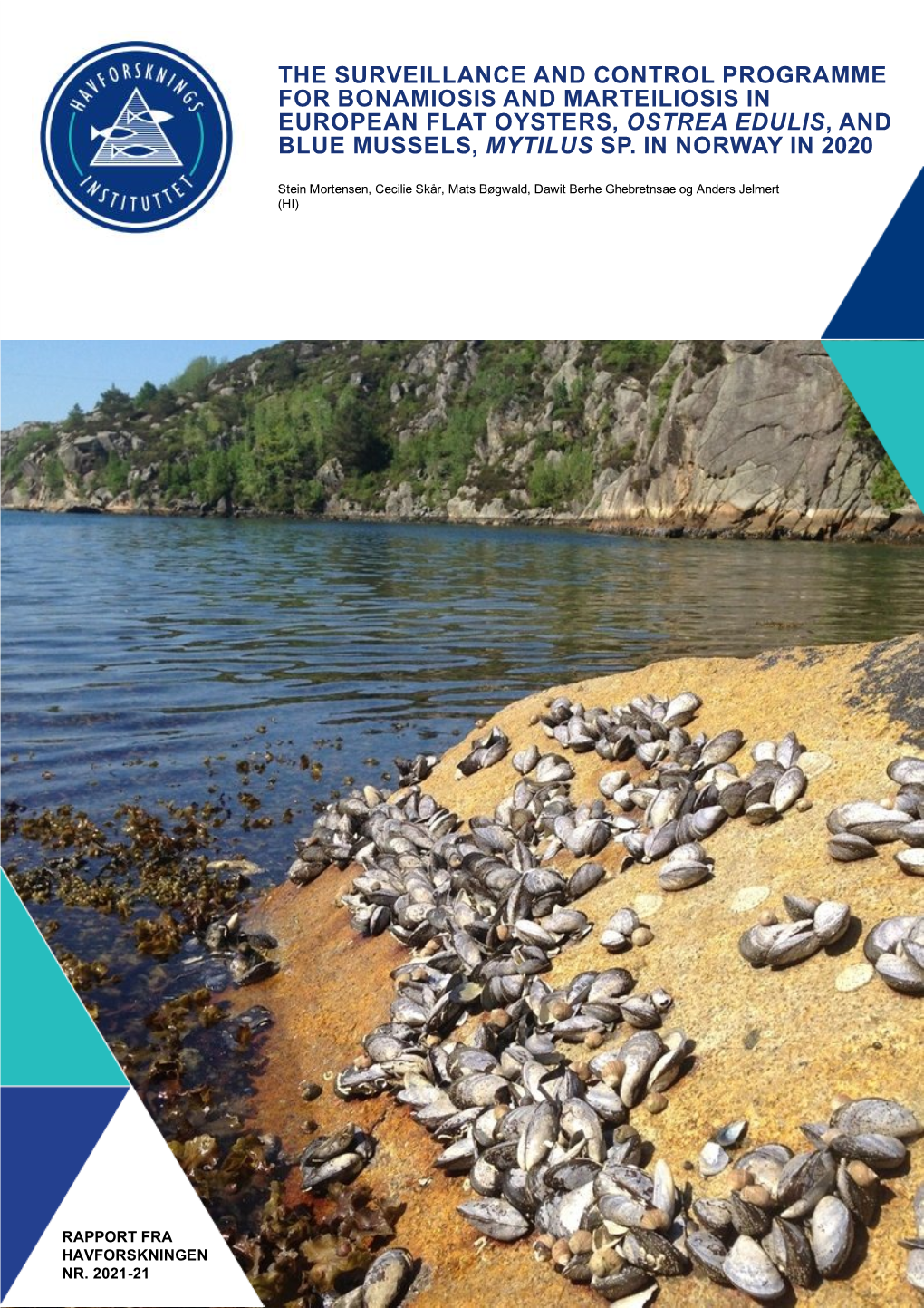 The Surveillance and Control Programme for Bonamiosis and Marteiliosis in European Flat Oysters, Ostrea Edulis, and Blue Mussels, Mytilus Sp