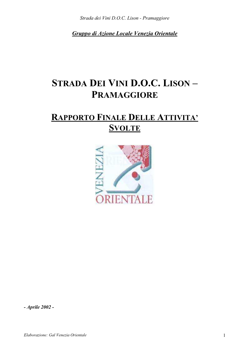 Strada Dei Vini DOC Lison – Pramaggiore ………………