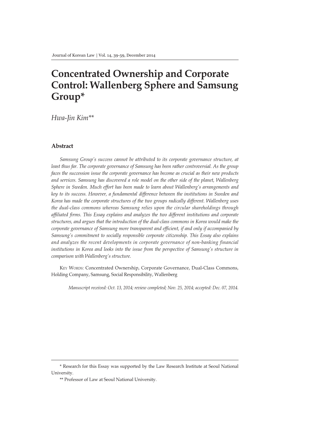 Concentrated Ownership and Corporate Control: Wallenberg Sphere and Samsung Group*