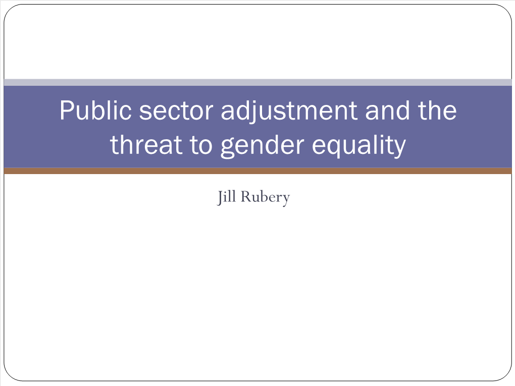 Public Sector Adjustment and the Threat to Gender Equality in Europe