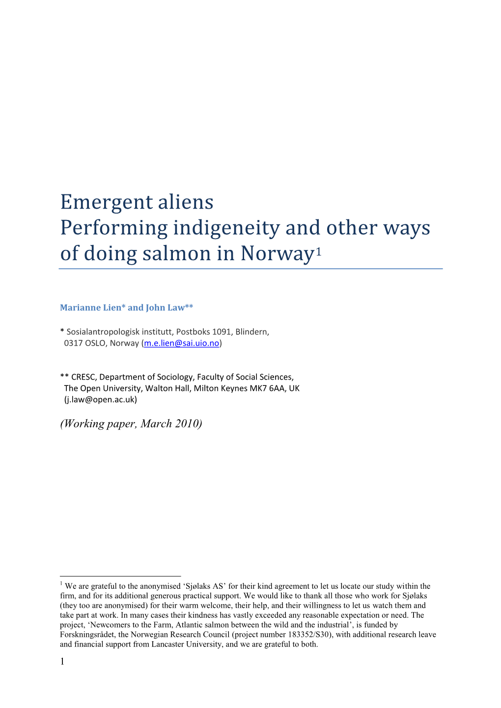 Emergent Aliens Performing Indigeneity and Other Ways of Doing Salmon in Norway1