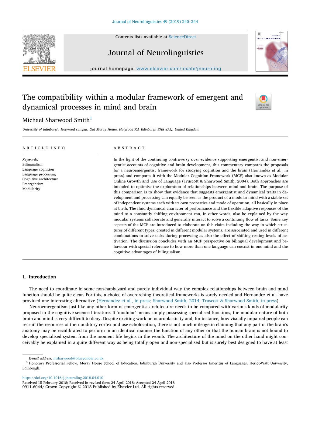 The Compatibility Within a Modular Framework of Emergent and Dynamical Processes in Mind and Brain T