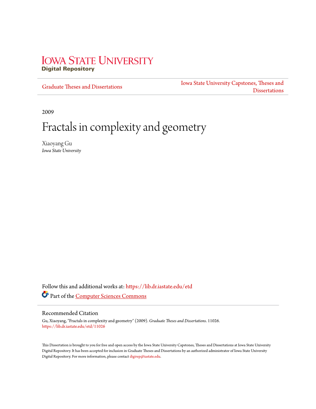 Fractals in Complexity and Geometry Xiaoyang Gu Iowa State University