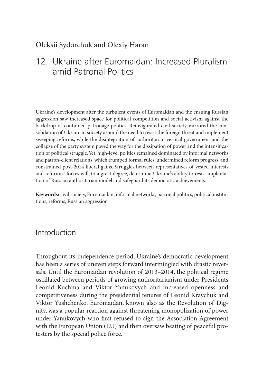 12. Ukraine After Euromaidan: Increased Pluralism Amid Patronal Politics