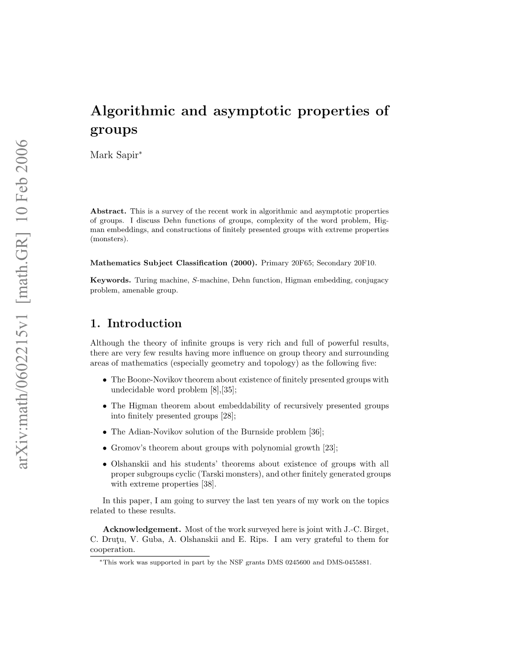 Algorithmic and Asymptotic Properties of Groups 3 Letter to the Left