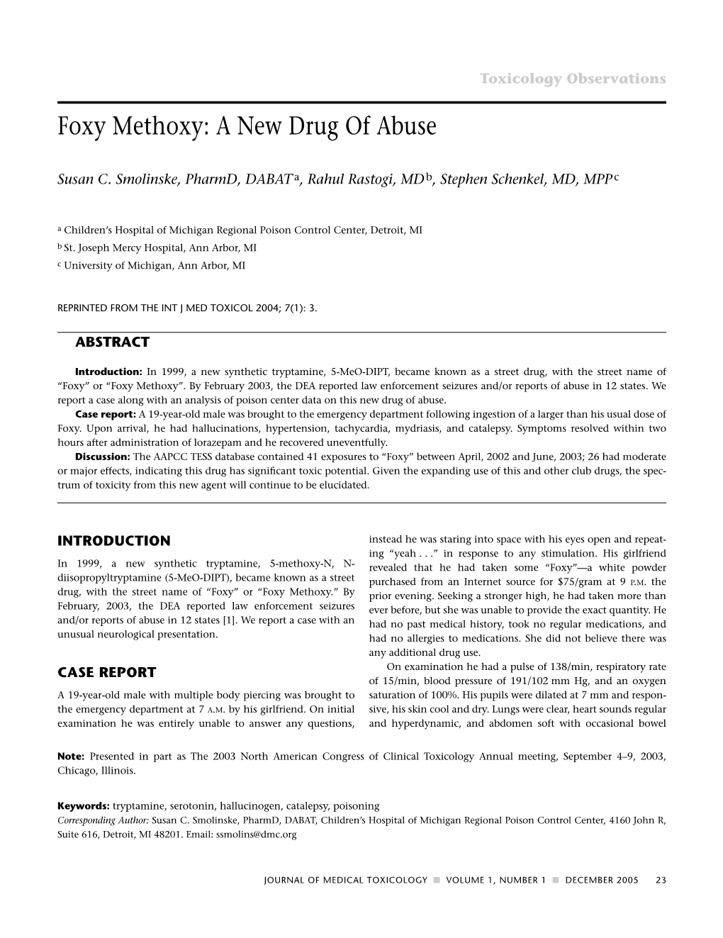 Foxy Methoxy: a New Drug of Abuse
