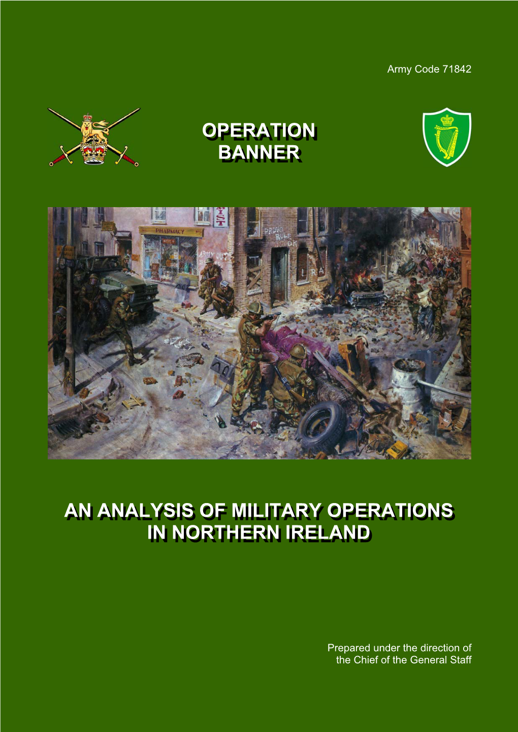 Operation Banner: an Analysis of Military Operations in Northern Ireland